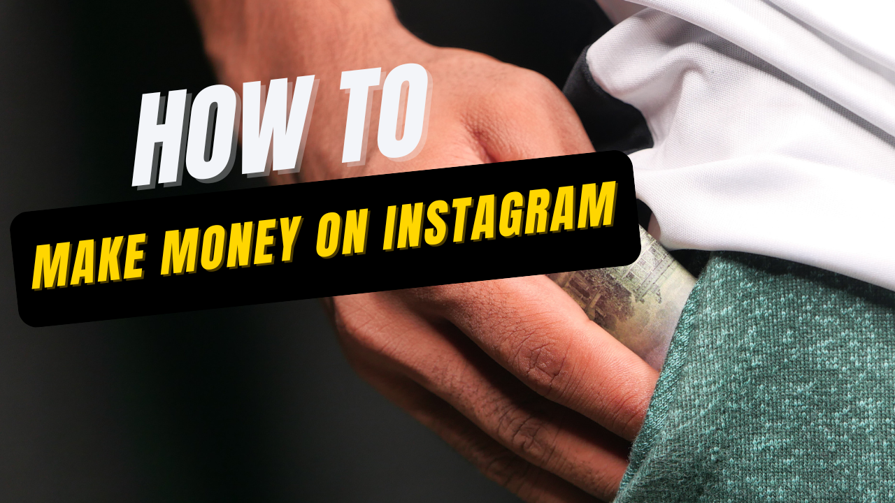 Earn money from instagram